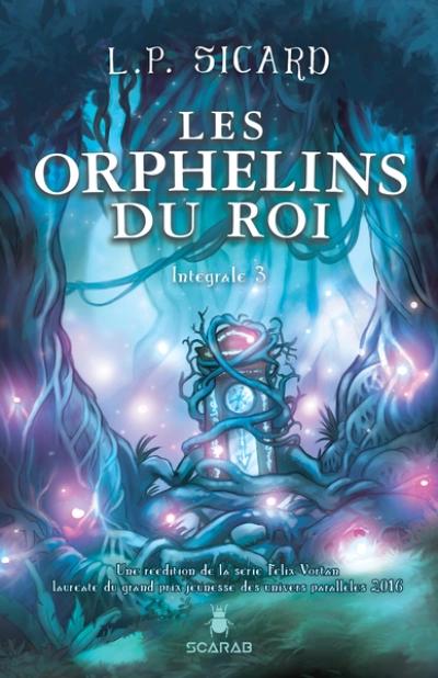 Les orphelins du roi, Intégrale t3