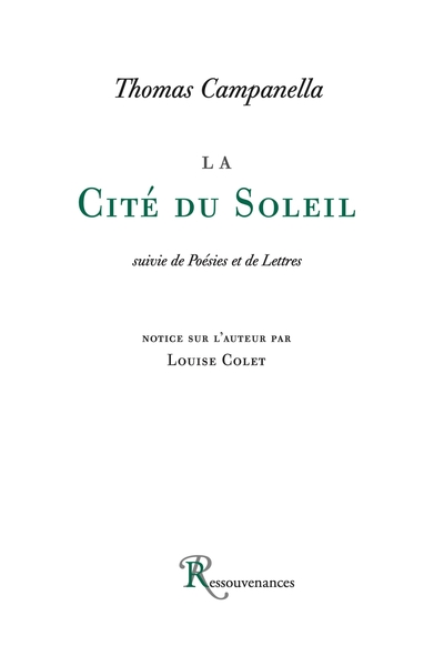 La cité du soleil. suivie de Poésies et de lettres