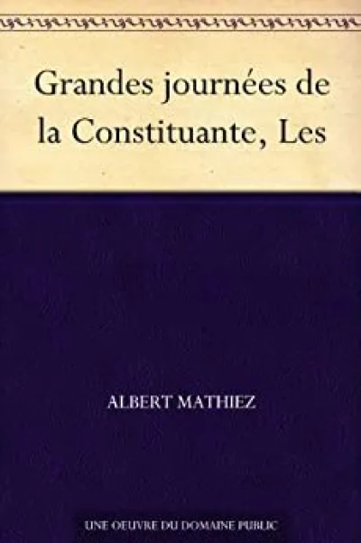 Les grandes journées de la Constituante