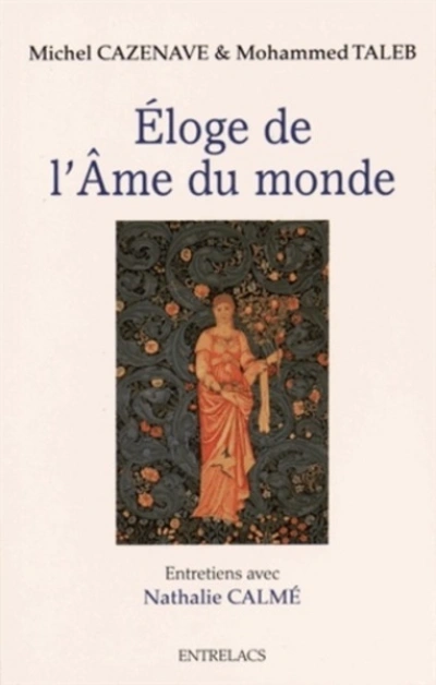 Eloge de l'âme du monde