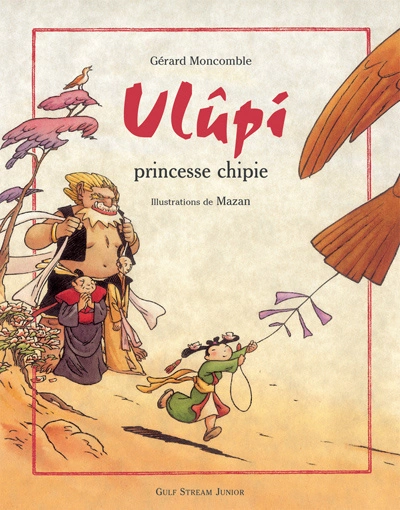 Ulûpi : Princesse chipie