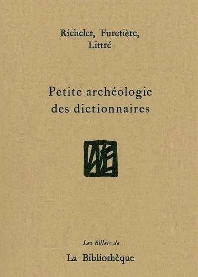 Petite archéologie des dictionnaires