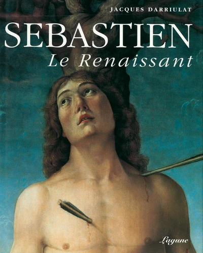 Sébastien le renaissant