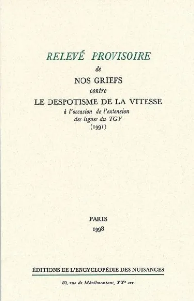 Relevé provisoire de nos griefs contre le despotisme de la vitesse