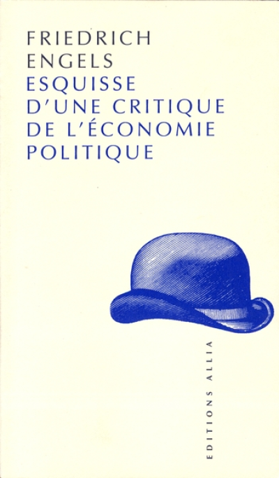 Esquisse d'une critique de l'économie politique