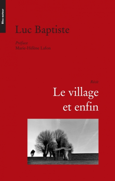 Le village et enfin