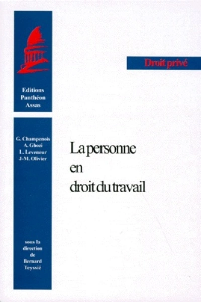 LA PERSONNE EN DROIT DU TRAVAIL