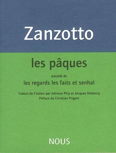 Les Pâques précédé de Les Regards les Faits et Stenhal