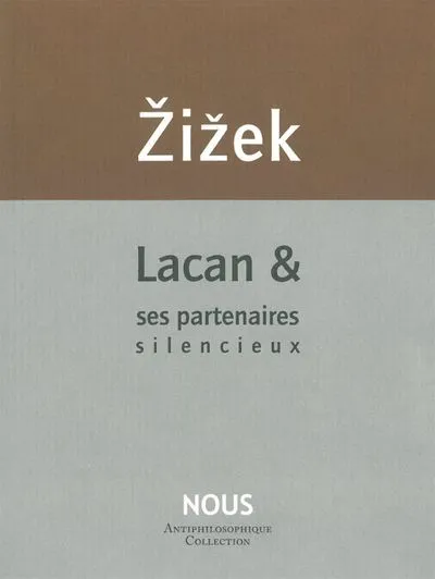 Lacan et ses partenaires silencieux