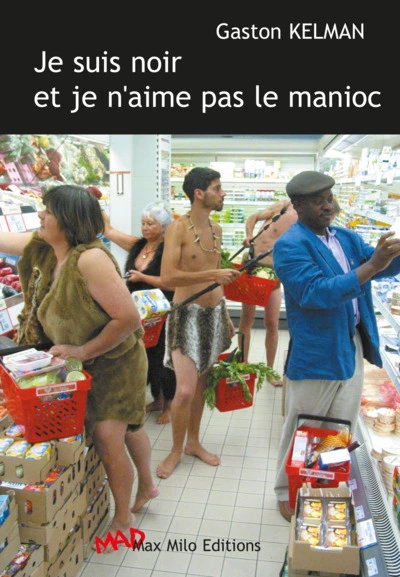 Je suis noir et je n'aime pas le manioc