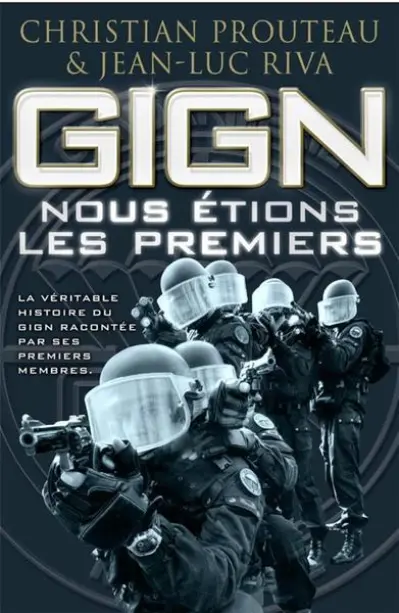 GIGN : nous étions les premiers