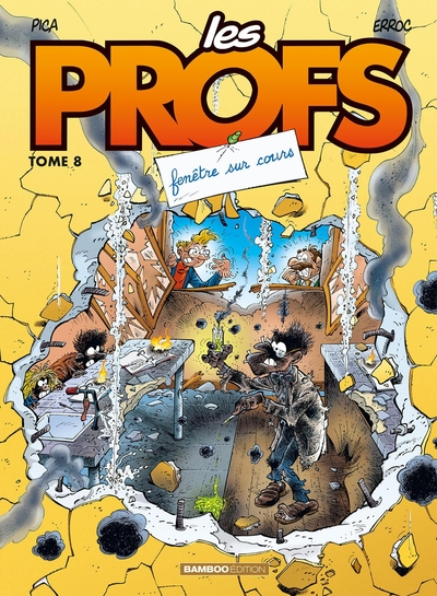 Les Profs, Tome 8 : Fenêtre sur cours