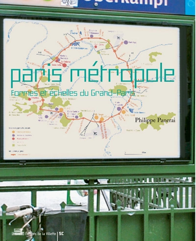 Paris métropole, formes et échelles du grand Paris