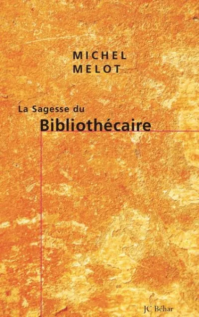 La sagesse du Bibliothécaire