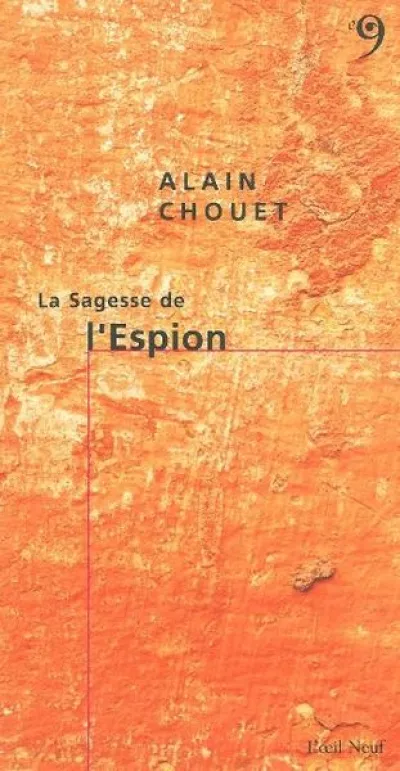 La sagesse de l'espion