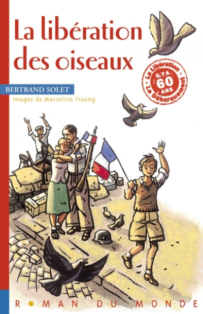 LA LIBERATION DES OISEAUX