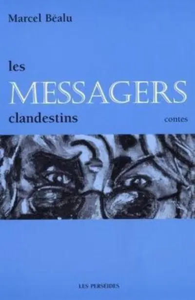 Les messagers clandestins