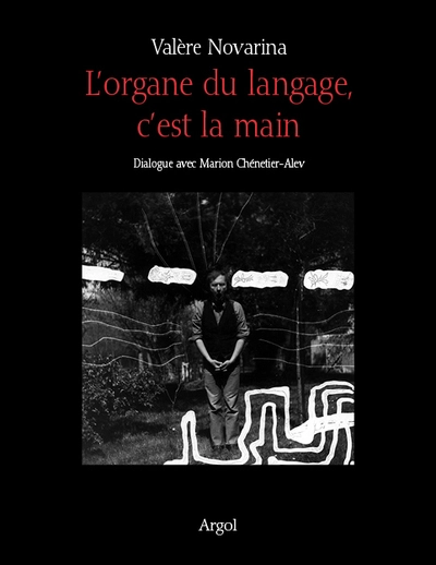 L'organe du langage, c'est la main