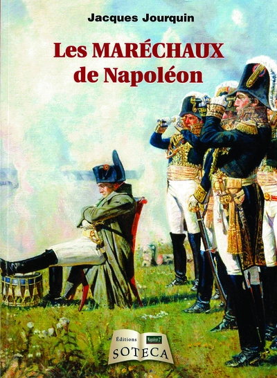 Les maréchaux de Napoléon