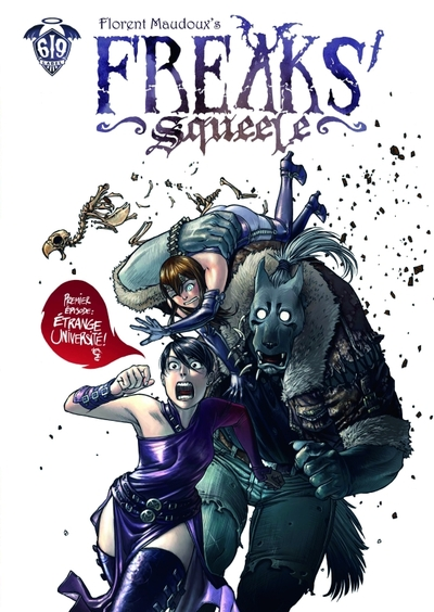 Freaks' Squeele, tome 1 : Etrange université