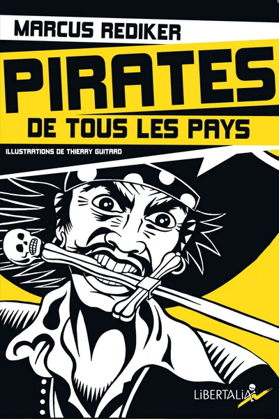 Pirates de tous les pays : Sous le pavillon noir (1710-1730)