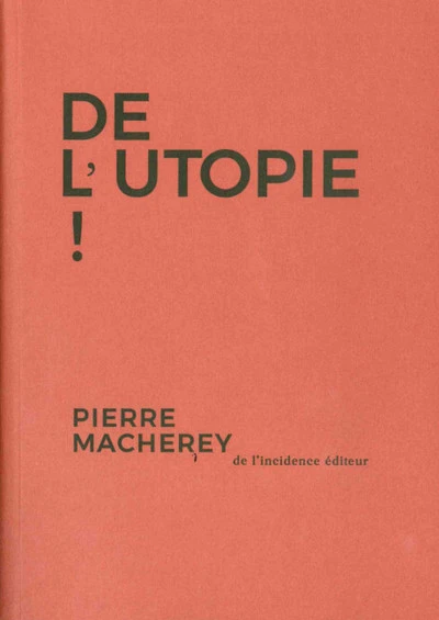 De L'Utopie !