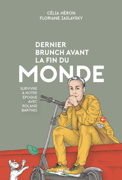 Dernier brunch avant la fin du monde - Survivre à notre époq