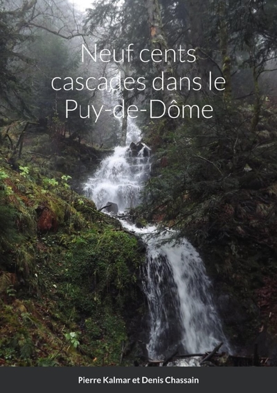 Neuf cents cascades dans le Puy-de-Dôme