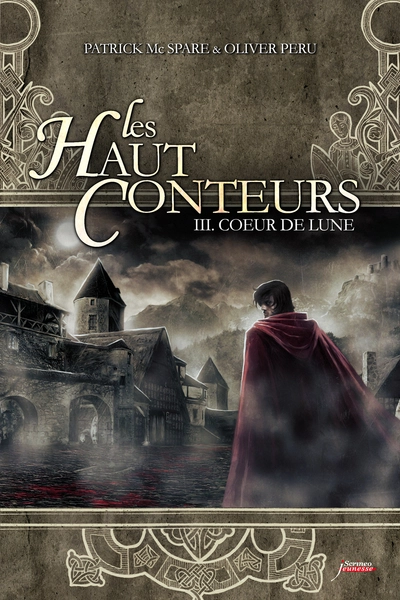 Les Haut-Conteurs - Tome 3 Coeur de lune