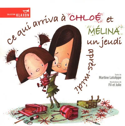 Ce qui arriva à Chloé et Mélina un jeudi après-midi