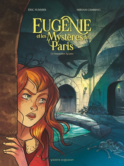 Eugénie et les mystères de Paris, tome 3 : La conspiration Apophis