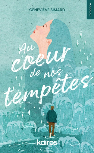 Au coeur de nos tempêtes