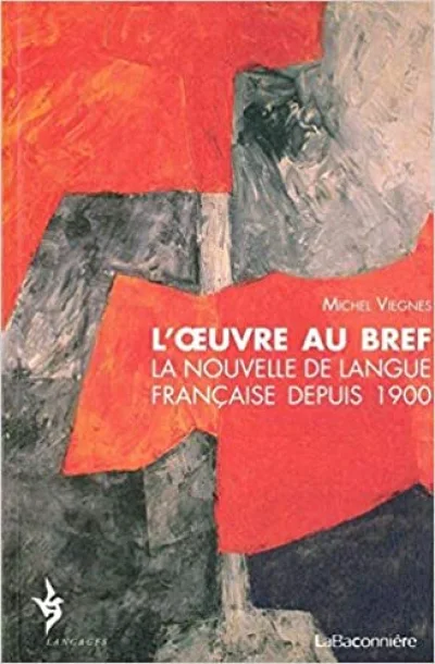 L'oeuvre au bref