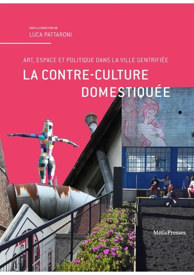 La Contre-culture domestiquée