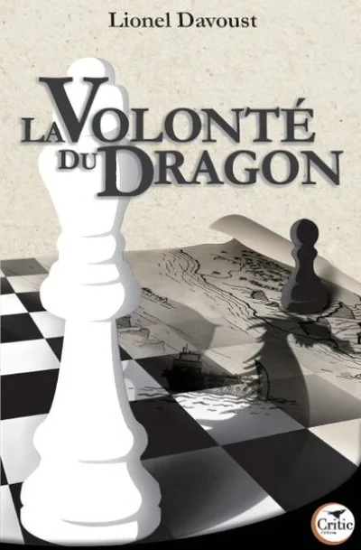 La volonté du dragon