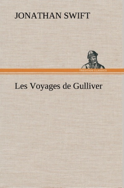 Les voyages de Gulliver (grands caractères)