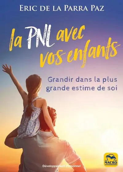 La PNL avec vos enfants