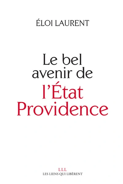 Le bel avenir de l'Etat Providence