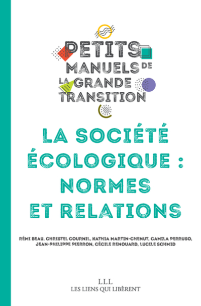 La société écologique : normes et relations