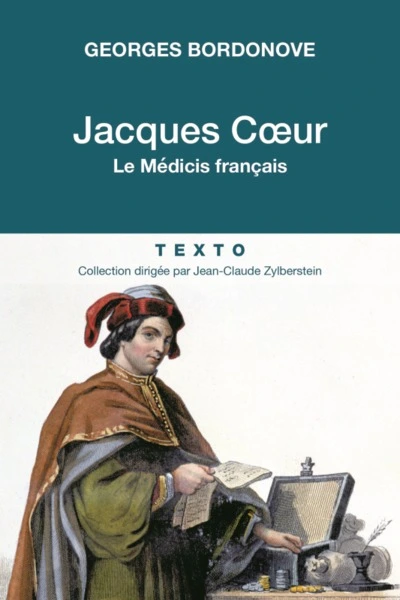 Jacques Coeur : Le médicis français