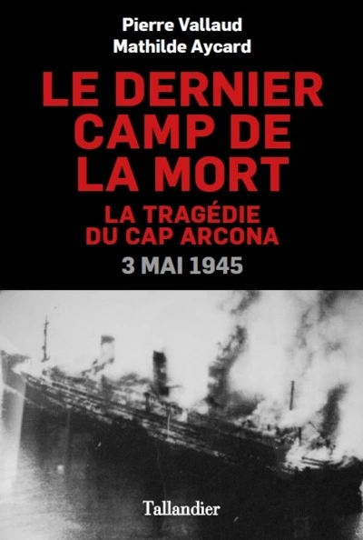 Le dernier camp de la mort