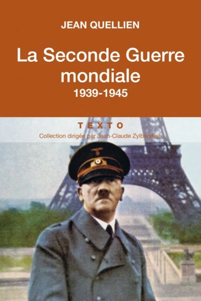 La Seconde Guerre mondiale : 1939-1945