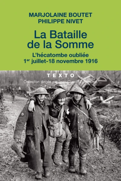 La bataille de la Somme : L'hécatombe oubliée