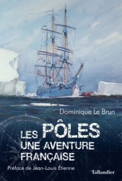 Les pôles : Une aventure française