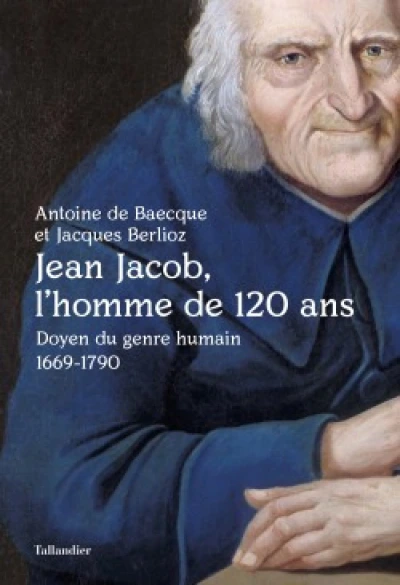 Jean Jacob, l'homme de 120 ans