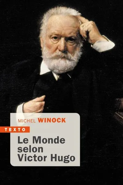 Le monde selon Victor Hugo