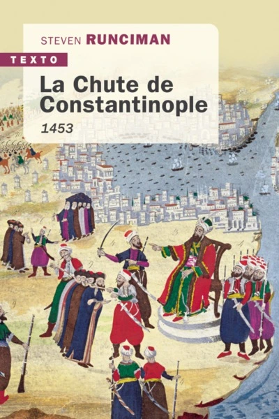 La chute de Constantinople - 1453