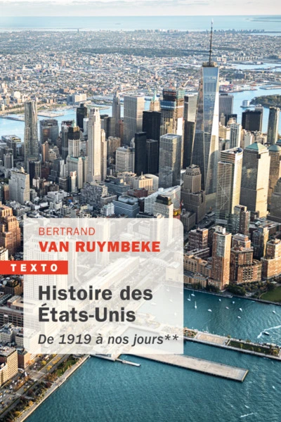 Histoire des États-Unis, tome 2 : De 1919 à nos jours