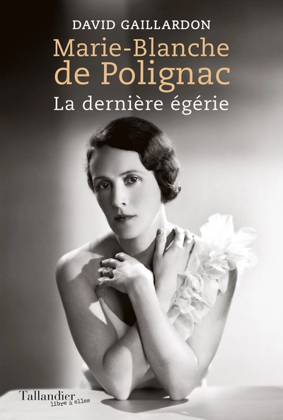 Marie-Blanche de Polignac: La Comtesse à la voix d'ange