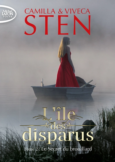 L'île des disparus, tome 2 : Le secret du brouillard